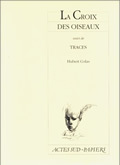 [9782742704194] La croix des oiseaux suivi de Traces