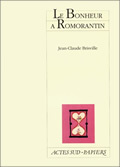 [9782742704606] Le bonheur à Romorantin