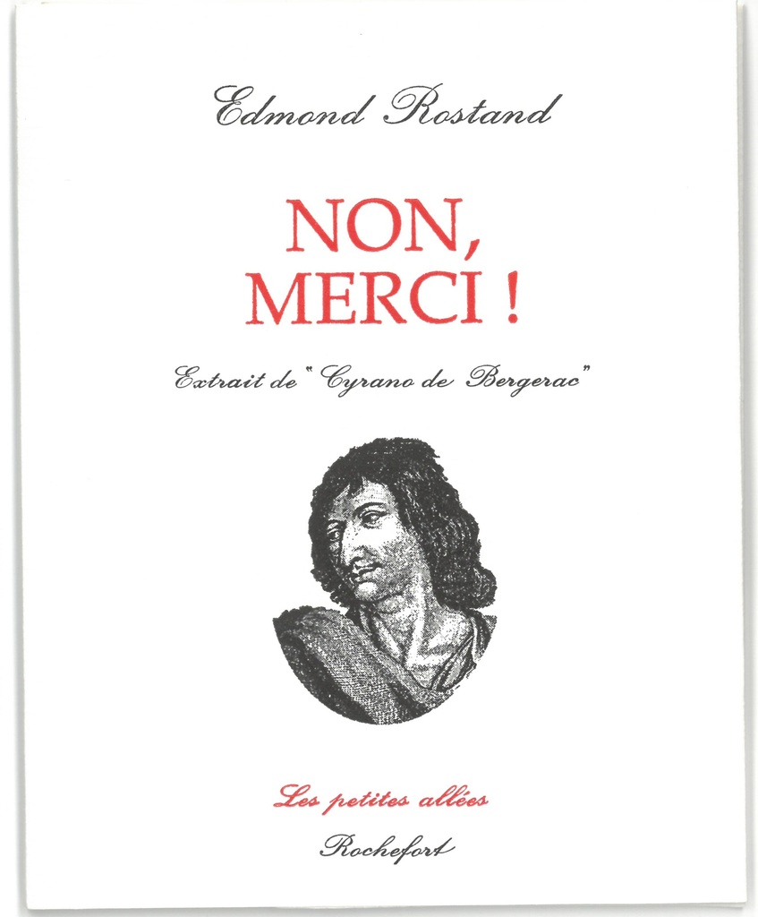 [9791092910469] Non, merci ! Extrait de "Cyrano de Bergerac"