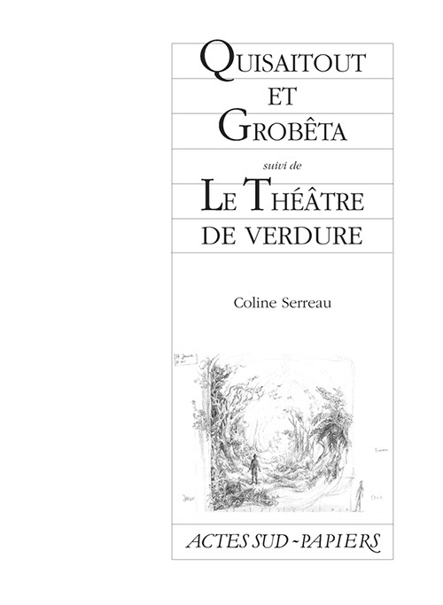 [9782742719099] Quisaitout et Grobêta suivi de : Le théâtre de Verdure
