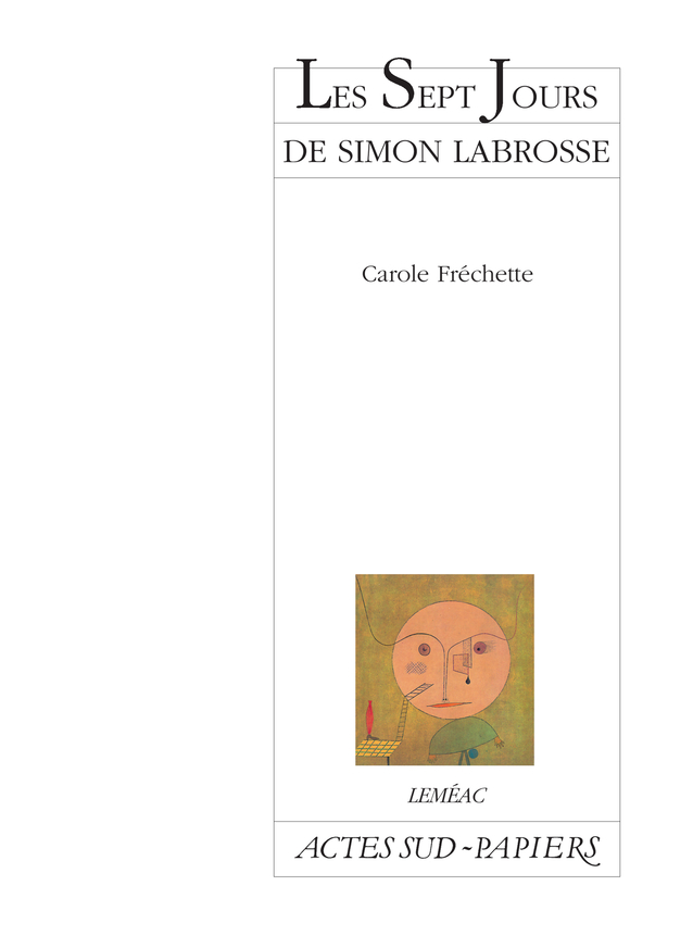 Les sept jours de Simon Labrosse - Si sa vie vous intéresse