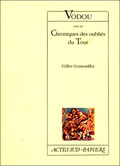 [9782742720583] Vodou, suivi de : Chroniques des oubliés du Tour