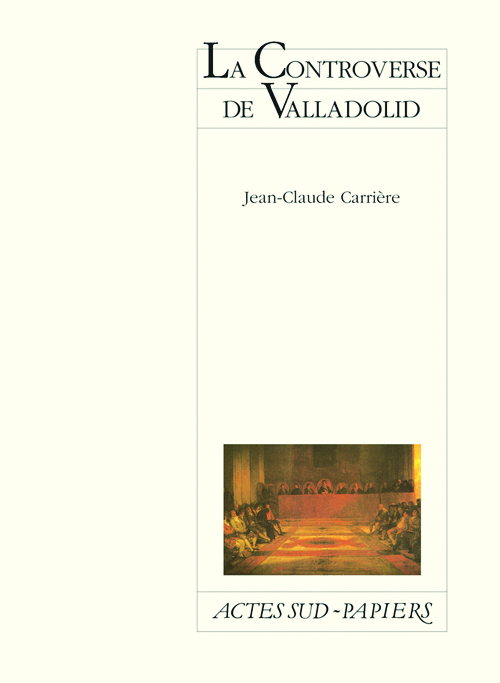 [9782742721306] La controverse de Valladolid