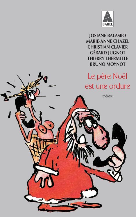 Le père Noël est une ordure