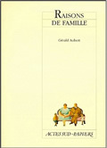 [9782742725137] Raisons de famille