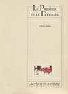 [9782742725311] Le premier et le dernier