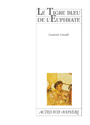[9782742739486] Le Tigre bleu de l'Euphrate