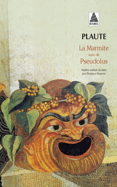 La marmite suivi de : pseudolus