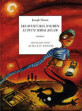[9782742744039] Aventures D'auren, Petit Serial Killer