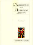 [9782742751679] L'Amélioration suivi de L'Instrument à pression