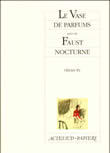 [9782742751860] Le Vase de parfums suivi de Faust nocturne