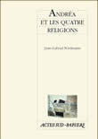 [9782742752720] Andréa et les quatre religions