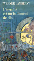 [9782742752959] L'Eternité est un battement de cils