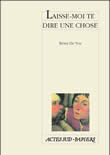 [9782742753123] Laisse-moi te dire une chose