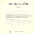 [9782742753918] Aimer sa mère