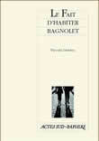 [9782742749164] Le Fait d'habiter Bagnolet ...