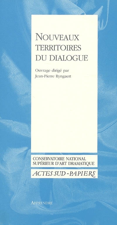[9782742758494] Nouveaux territoires du dialogue