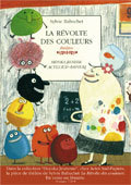 [9782742763344] La Révolte des couleurs