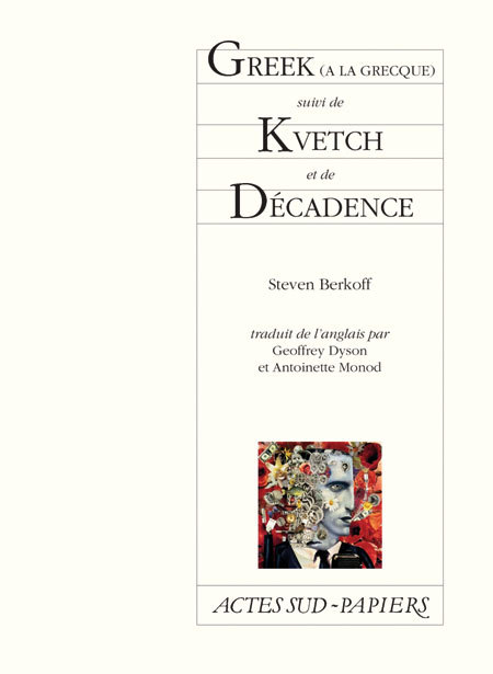 [9782742775361] Greek (à la grecque) suivi de Kvetch et de Décadence