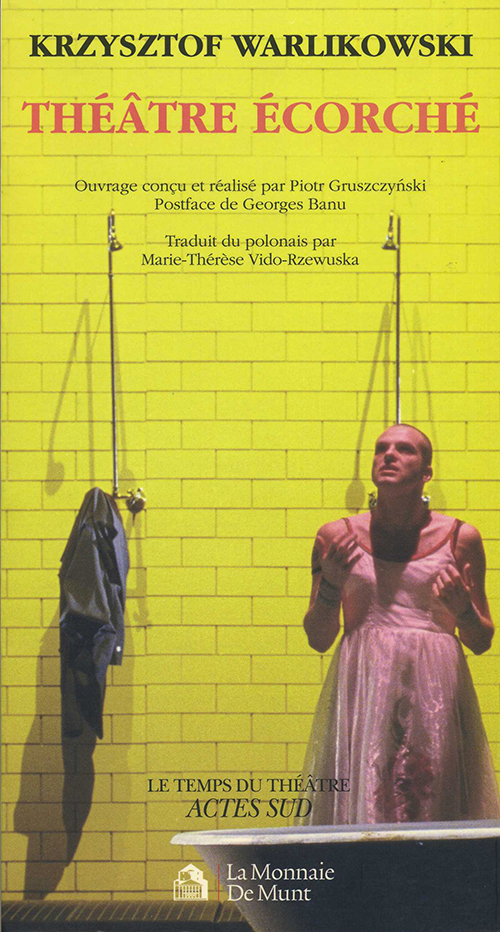 [9782742769964] Théâtre écorché