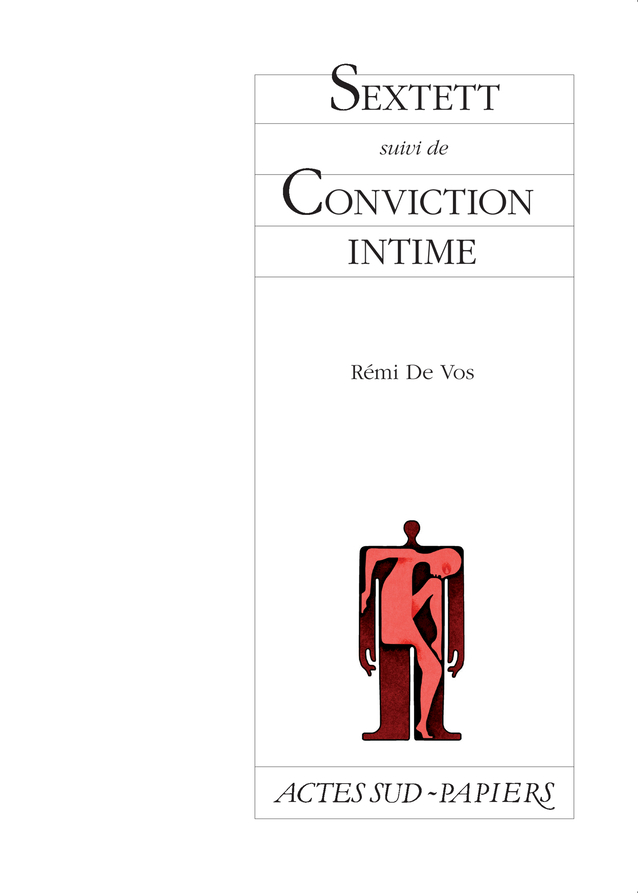 [9782742785872] Sextett suivi de Conviction intime
