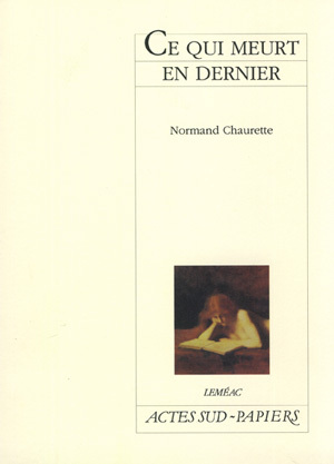 [9782742794614] Ce qui meurt en dernier