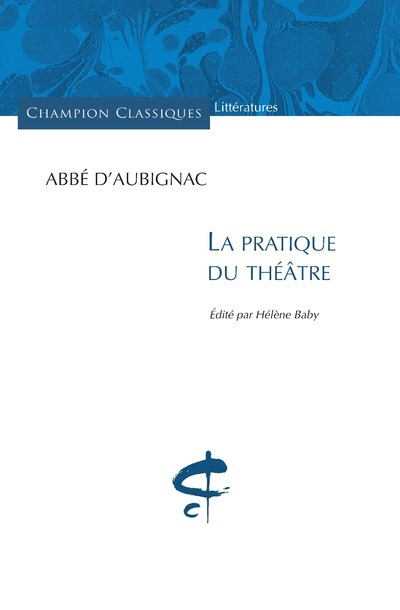 [9782745322593] La Pratique du théâtre