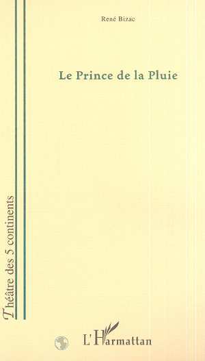 [9782747500333] LE PRINCE DE LA PLUIE