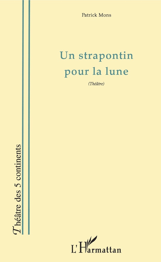 UN STRAPONTIN POUR LA LUNE