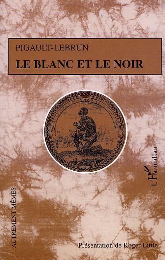[9782747515474] Le Blanc et le Noir