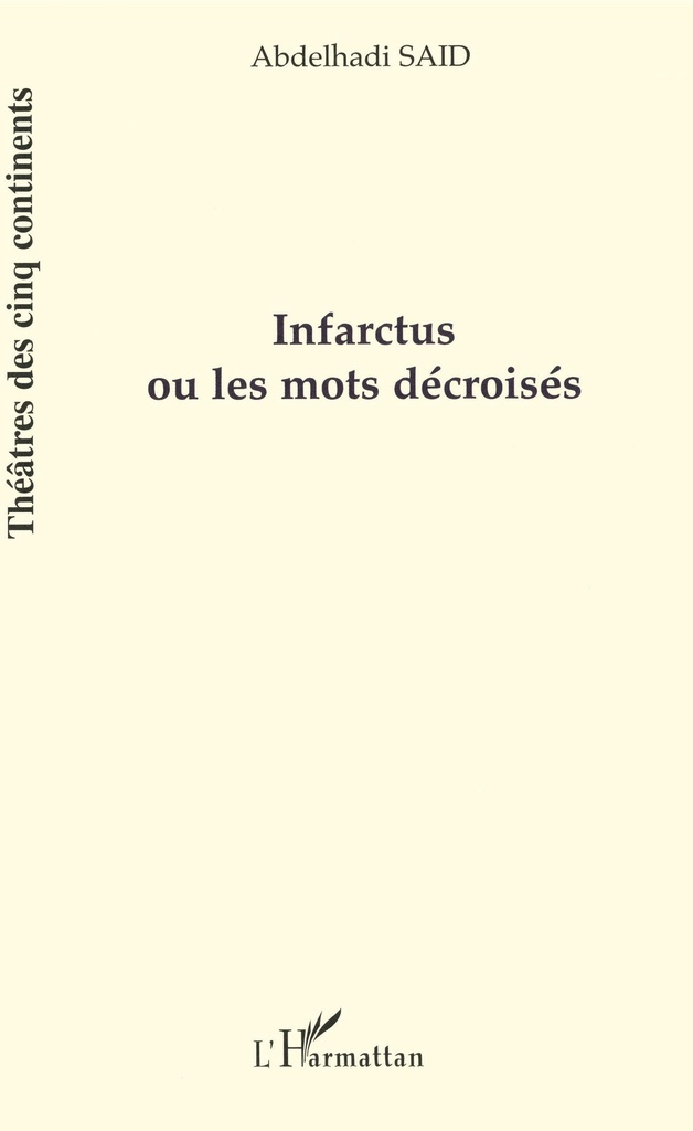 [9782747524070] Infarctus ou les mots décroisés