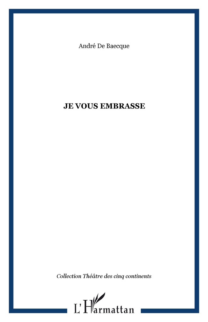 [9782747526883] JE VOUS EMBRASSE