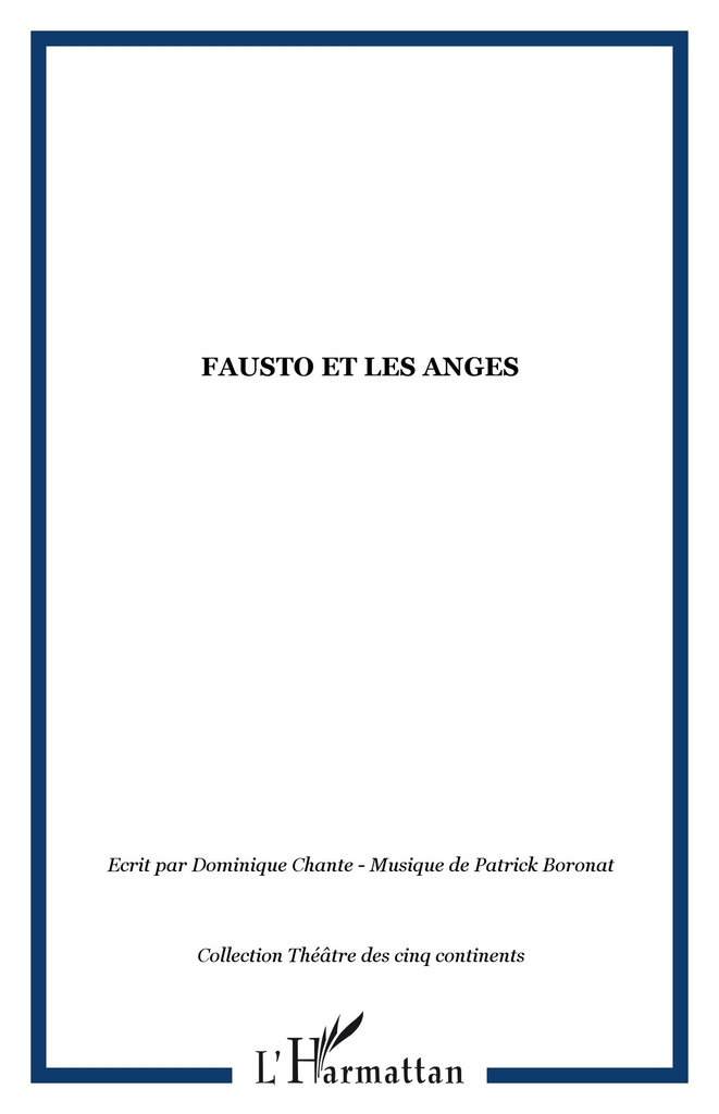FAUSTO ET LES ANGES