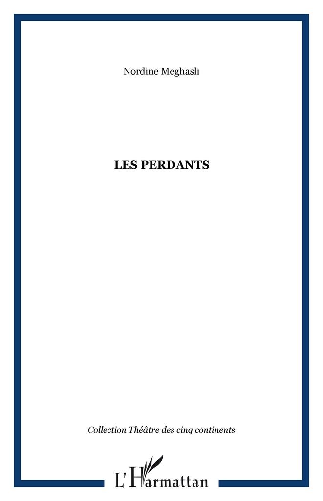 LES PERDANTS