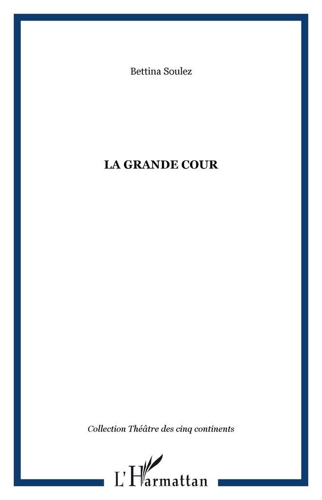 [9782747535496] LA GRANDE COUR