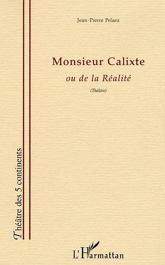 [9782747540339] Monsieur Calixte