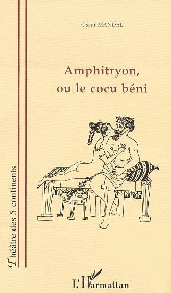 [9782747543620] Amphitryon, ou le cocu béni