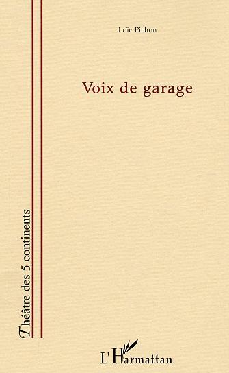 [9782747547123] Voix de garage