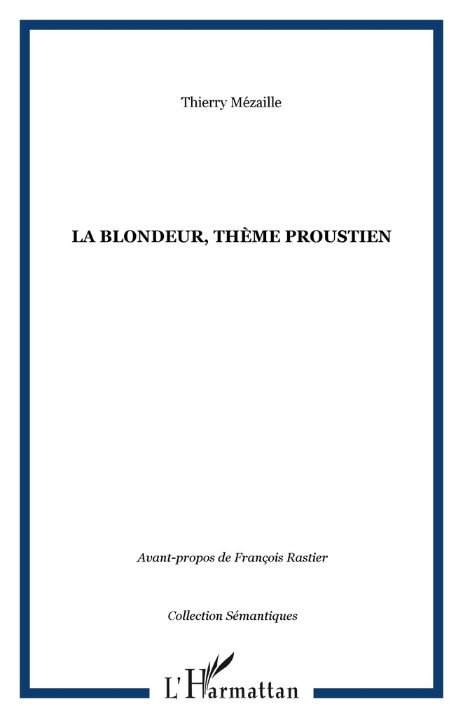 [9782747552066] La blondeur, thème proustien