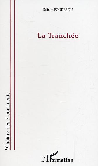 [9782747552622] La tranchée