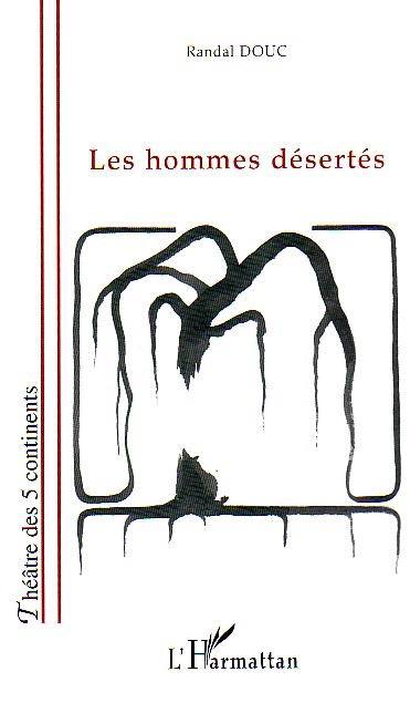 [9782747561051] Les hommes désertés