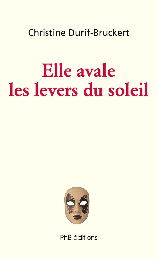 [9791093732596] Elle avale les levers du soleil