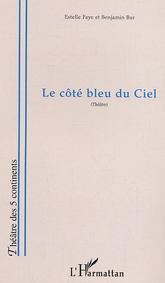 [9782747576680] Le côté bleu du ciel
