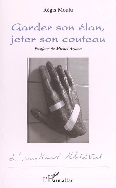 [9782747583732] Garder son élan, jeter son couteau