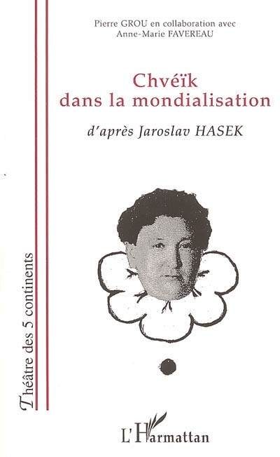 [9782747594295] Chvéïk dans la mondialisation