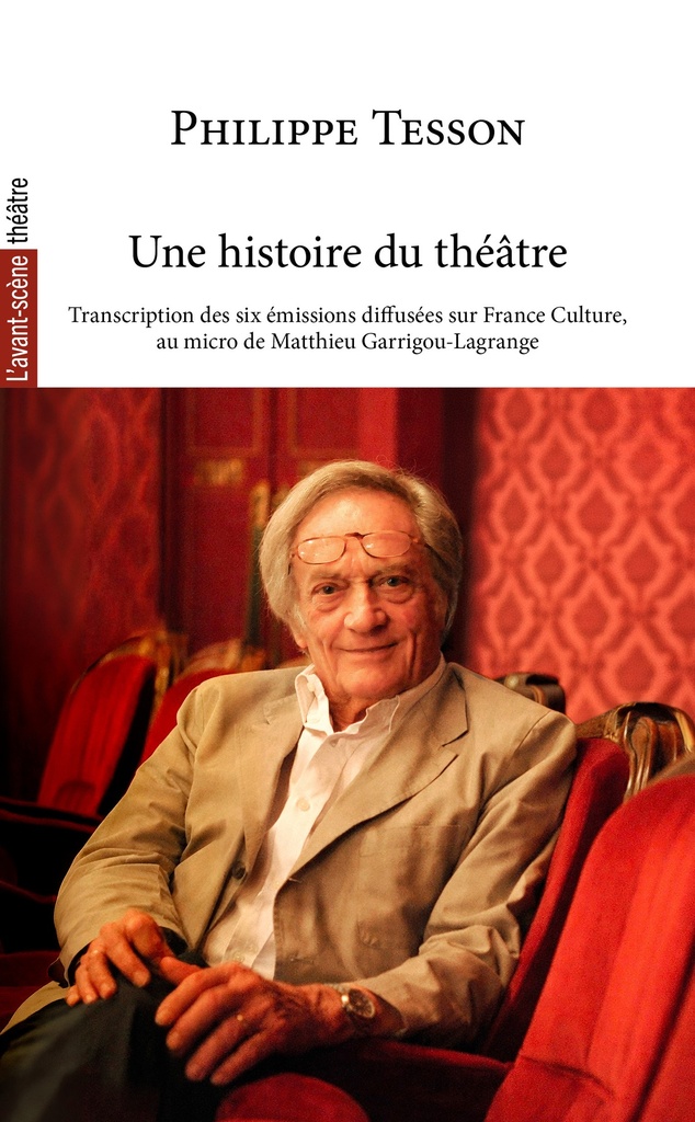 [9782749818184] Une histoire du théâtre