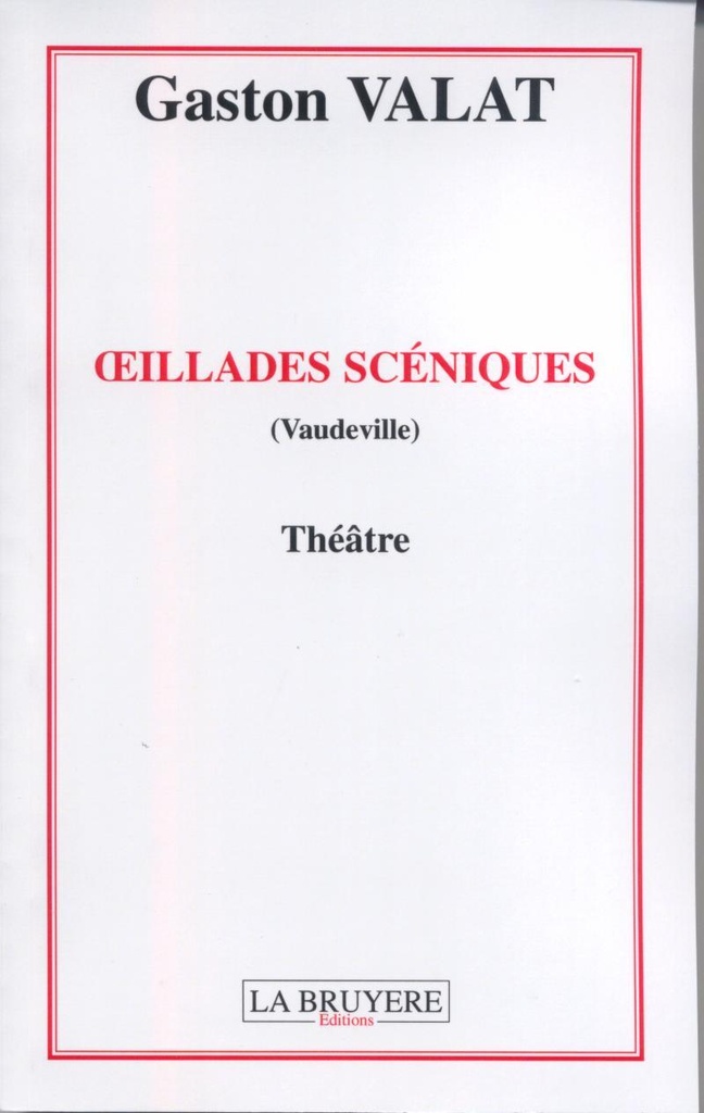 [9782750006228] OEILLADES SCENIQUES (VAUDEVILLE)