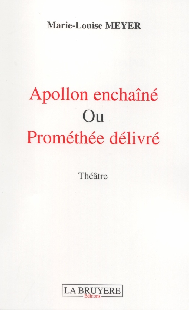 APOLLON ENCHAÎNE OU PROMETHEE DELIVRE
