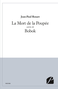[9782754734707] La Mort de la Poupée suivie de Bobok