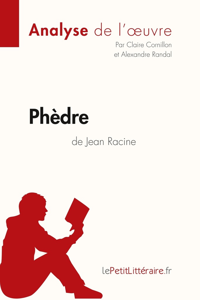 [9782806212283] Phèdre de Jean Racine (Analyse de l'oeuvre)